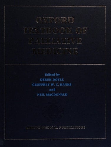 Oxford Textbook of Palliative Medicine