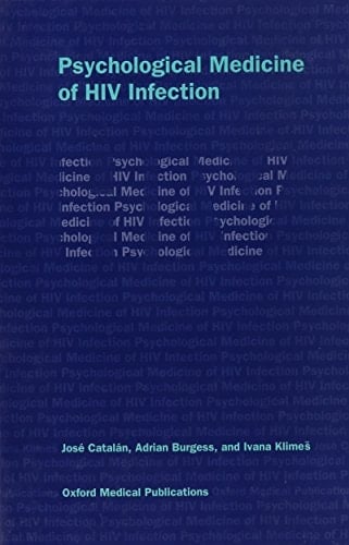 Psychological Medicine of HIV Infection (Oxford Medical Publications)