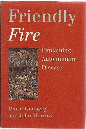 Friendly Fire: Explaining Autoimmune Disease