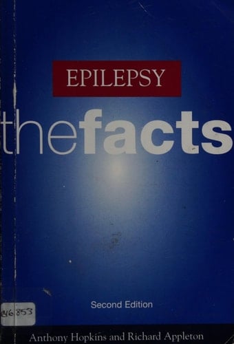 Epilepsy: The Facts (The Facts Series)