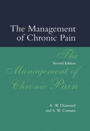 The Management of Chronic Pain, 2nd Edition