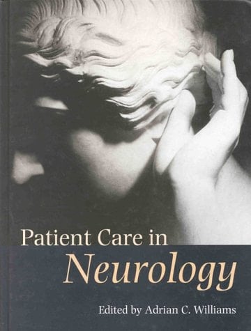 Patient Care in Neurology (Contemporary Neurology (Hardcover))
