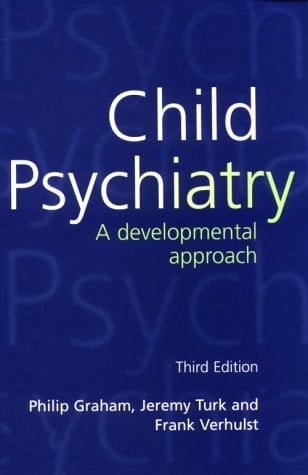 Child Psychiatry: A Developmental Approach (Oxford Medical Publications)