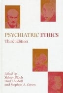 Psychiatric Ethics (Oxford Medical Publications)