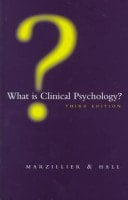 What Is Clinical Psychology? (Oxford Medical Publications)