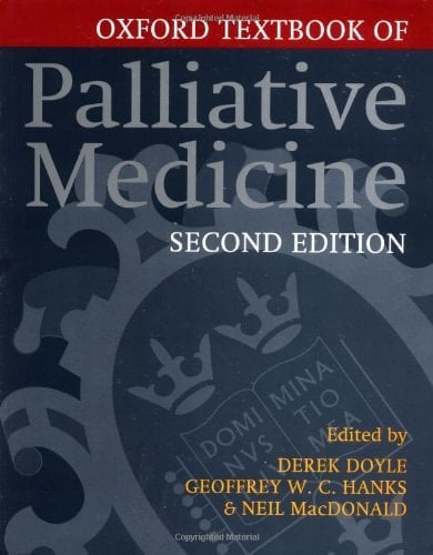 Oxford Textbook of Palliative Medicine