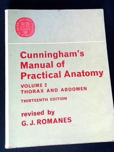 Cunningham's Manual of Practical Anatomy, Vol. 2: Thorax and Abdomen (Oxford Medical Publications)