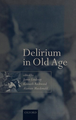 Delirium in Old Age (Medicine)