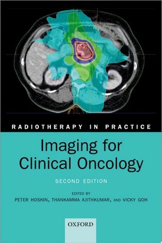 Imaging for Clinical Oncology (Radiotherapy in Practice)