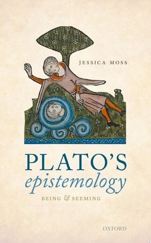 Plato's Epistemology: Being and Seeming
