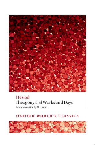 Theogony and Works and Days (Oxford World's Classics)