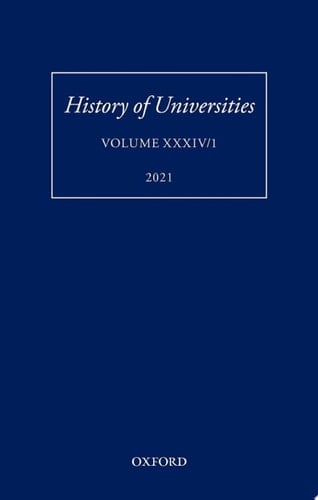 History of Universities: Volume XXXIV/1: A Global History of Research Education: Disciplines, Institutions, and Nations, 1840-1950 (History of Universities Series)