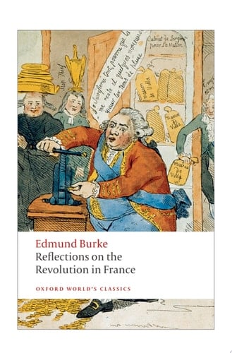 Reflections on the Revolution in France (Oxford World's Classics)