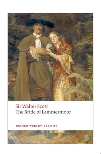 The Bride of Lammermoor (Oxford World's Classics)