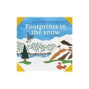 Footprints in the Snow (What Next Books)