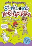 Stinkbomb And Ketchup-face And The Evilness Of Pizza