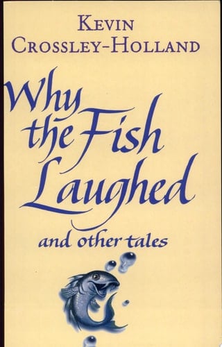 Why the Fish Laughed and Other Tales