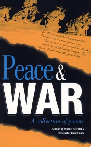 Peace and War: A Collection of Poems