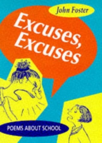 Excuses, Excuses: Poems About School