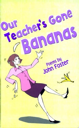 Our Teacher's Gone Bananas