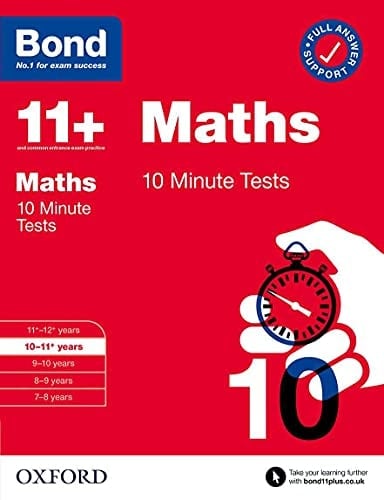 Bond 11+: Bond 11+ 10 Minute Tests Maths 10-11 years (Bond: 10 Minute Tests)