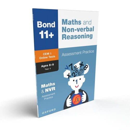 Bond 11+: Bond 11+ CEM Maths & Non-verbal Reasoning Assessment Papers 8-9 Years