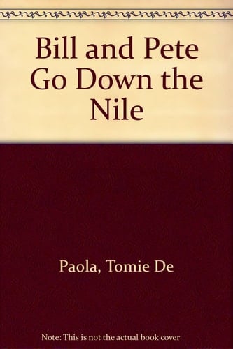 Bill and Pete Go Down the Nile
