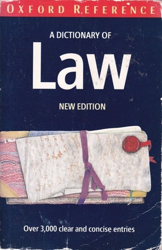 A Dictionary of Law (Oxford Paperback Reference)