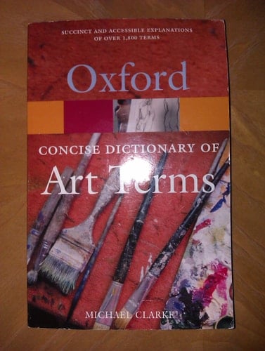 The Concise Oxford Dictionary of Art Terms (Oxford Quick Reference)