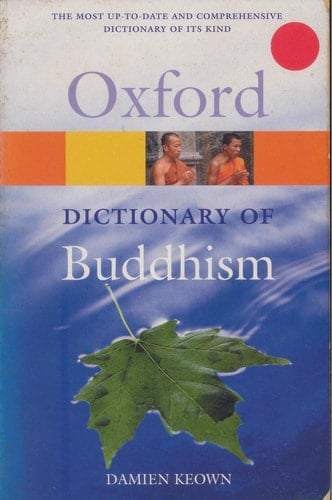 A Dictionary of Buddhism (Oxford Quick Reference)