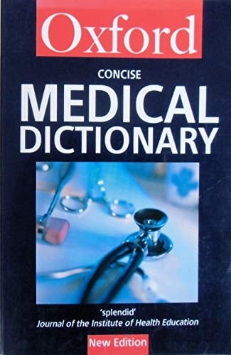 Concise Medical Dictionary (Oxford Paperback Reference)