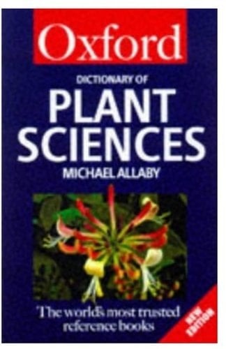 A Dictionary of Plant Sciences (Oxford Quick Reference)