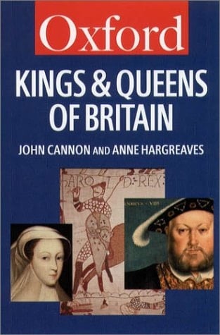 The Kings and Queens of Britain (Oxford Quick Reference)