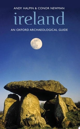 Ireland (Oxford Archaeological Guides)