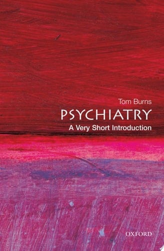 Psychiatry: A Very Short Introduction
