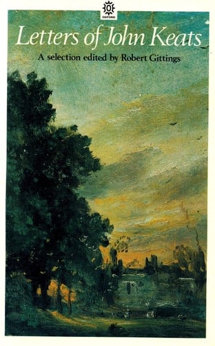 Letters of John Keats (Oxford Letters & Memoirs)