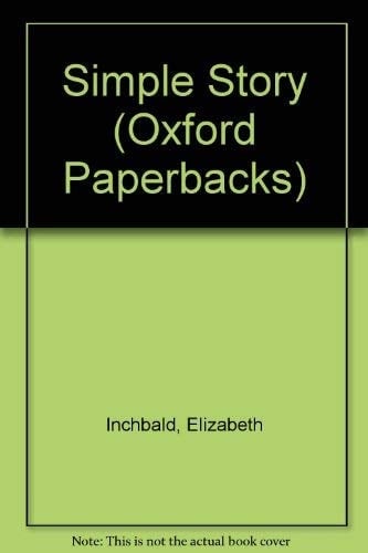 A simple story (Oxford paperbacks)