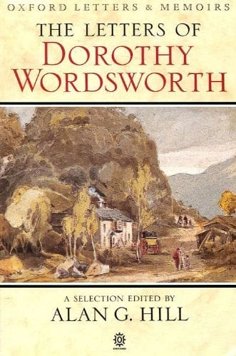 Letters of Dorothy Wordsworth (Letters of William and Dorothy Wordsworth)