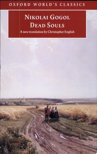 Dead Souls: A Poem (Oxford World's Classics)