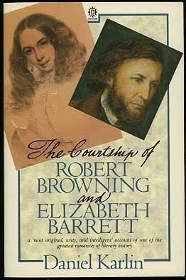 The Courtship of Robert Browning and Elizabeth Barrett