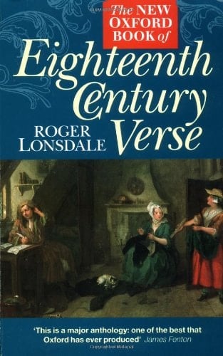 The New Oxford Book of Eighteenth-Century Verse (Oxford Books of Verse)