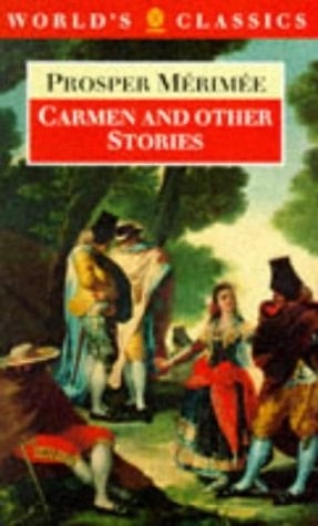 Carmen and Other Stories (The World's Classics)