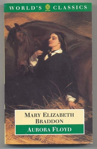 Aurora Floyd (The World's Classics)