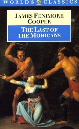 The Last of the Mohicans (The World's Classics)