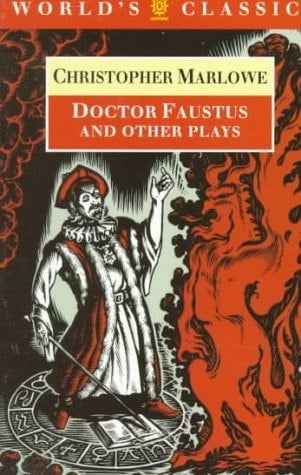 Doctor Faustus and Other Plays (The World's Classics)