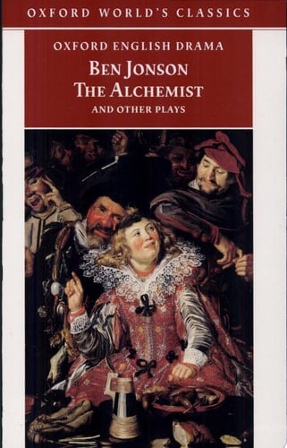 The Alchemist and other Plays