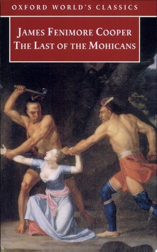 The Last of the Mohicans (Oxford World's Classics)