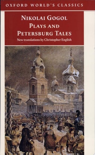 Nikolai Gogol Plays And Petersburg Tales