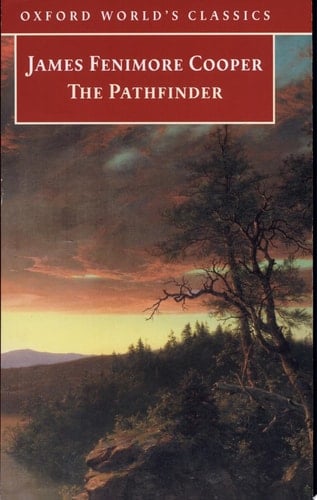 The Pathfinder: Or the Inland Sea (Oxford World's Classics)