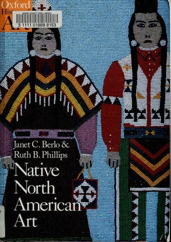 Native North American Art (Oxford History of Art)